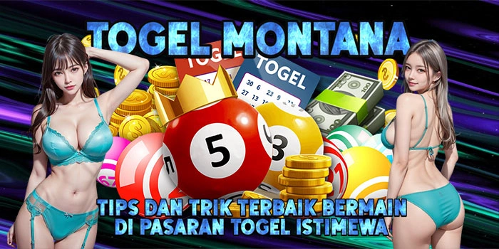 Togel Montana – Tips dan Trik Terbaik Bermain di Pasaran Togel Istimewa