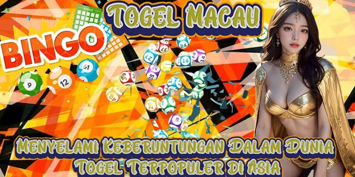 Togel Macau - Menyelami Keberuntungan Dalam Dunia Togel Terpopuler di Asia