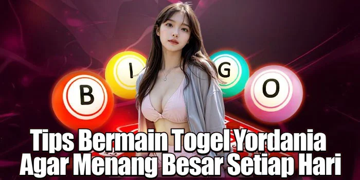 Tips Bermain Togel Yordania Agar Menang Besar Setiap Hari